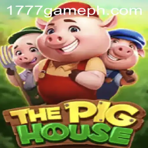 Exploring ThePigHouse Exciting Gaming Experience with 1777.com Game